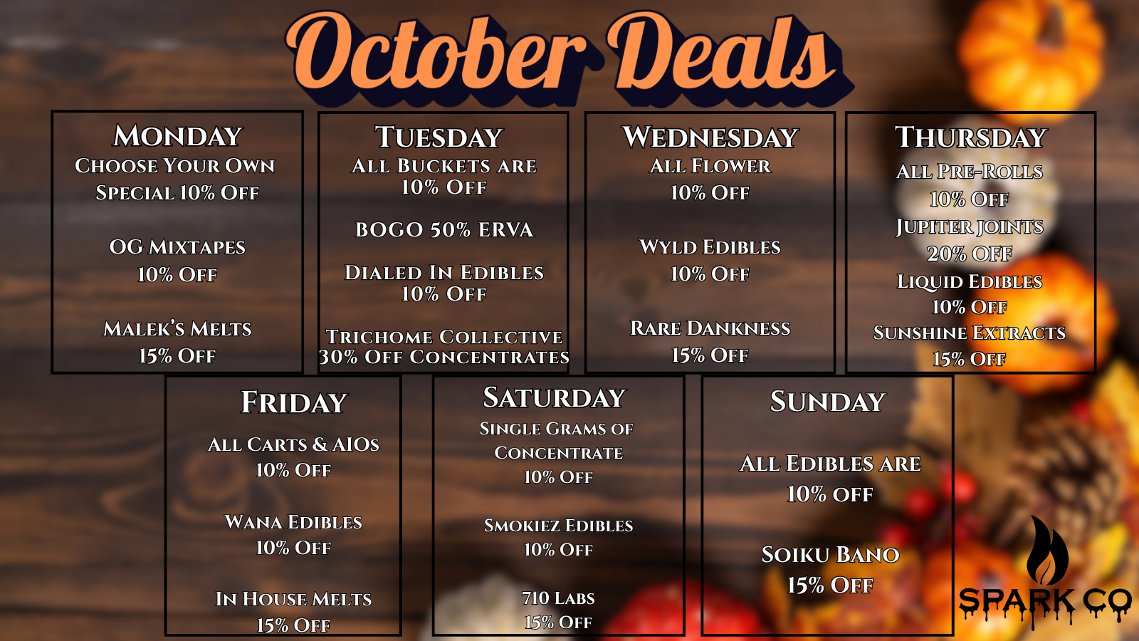 Spark Co October Deals: a color-coded discount panel for each day of the week (Monday through Sunday), including 10% off all buckets on Tuesday, 20% off Jupiter Joints on Thursday, and 15% off Soiku Bano on Sunday.